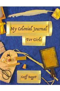 My Colonial Journal For Girls