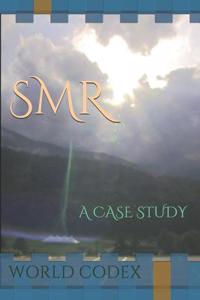 Smr: A Case Study