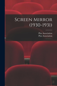 Screen Mirror (1930-1931)