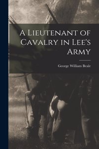 Lieutenant of Cavalry in Lee's Army