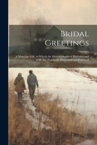 Bridal Greetings