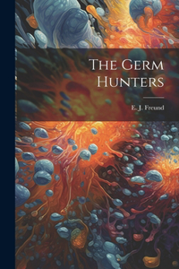 The Germ Hunters