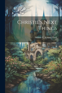 Christie's Next Things