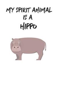 My Spirit Animal Is A Hippo