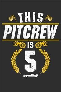 This Pit Crew Is 5