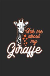 Ask Me About My Giraffe