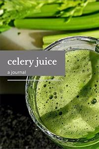 Celery Juice