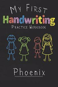 My first Handwriting Practice Workbook Phoenix