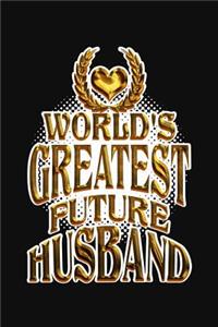 World's Greatest Future Husband