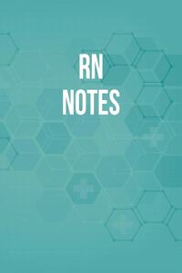 RN Notes