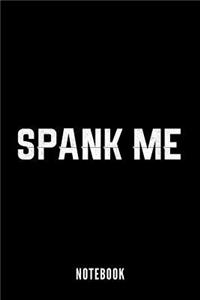 spank me - Notebook