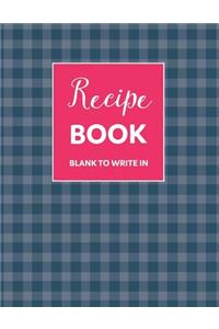Blank Recipe Book to Write in