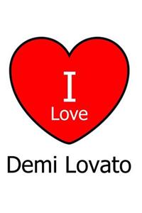 I Love Demi Lovato