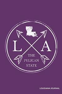 La the Pelican State Louisiana Journal