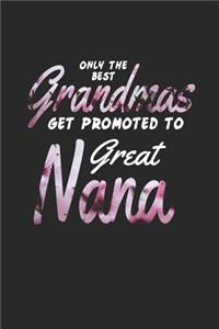 Only the Best Grandmas Get Promoted to Great Nana