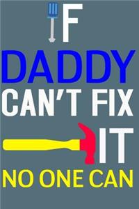 If Daddy Can't Flx It No One Can