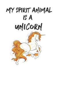 My Spirit Animal is a Unicorn