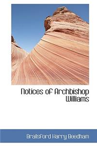 Notices of Archbishop Williams