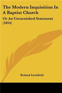 The Modern Inquisition In A Baptist Church