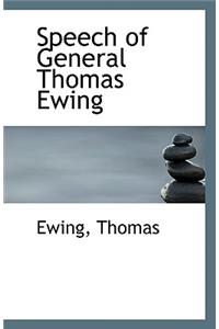 Speech of General Thomas Ewing