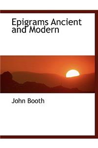Epigrams Ancient and Modern