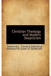 Christian Theology and Modern Skepticism