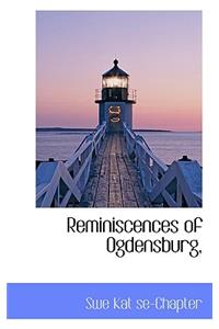 Reminiscences of Ogdensburg,