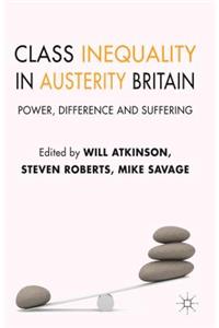Class Inequality in Austerity Britain