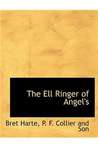 The Ell Ringer of Angel's