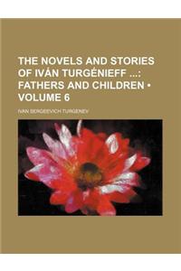 Fathers and Children Volume 6