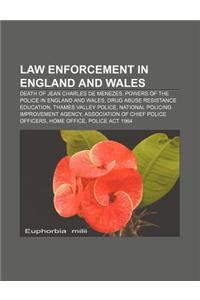 Law Enforcement in England and Wales