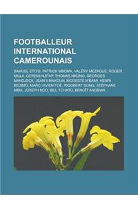 Footballeur International Camerounais