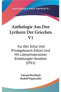 Anthologie Aus Den Lyrikern Der Griechen V1
