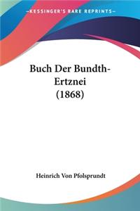 Buch Der Bundth-Ertznei (1868)