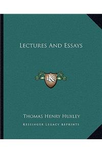 Lectures and Essays