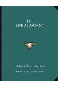 The Life Abundant