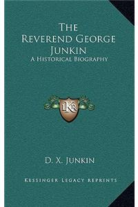 Reverend George Junkin