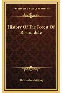 History Of The Forest Of Rossendale