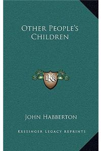 Other People's Children