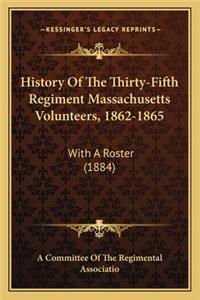 History of the Thirty-Fifth Regiment Massachusetts Volunteers, 1862-1865