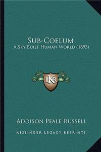 Sub-Coelum