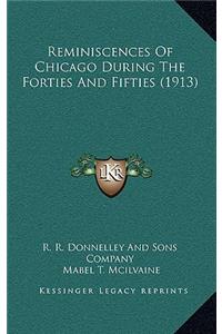 Reminiscences of Chicago During the Forties and Fifties (1913)