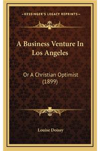 A Business Venture in Los Angeles