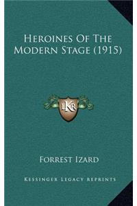 Heroines of the Modern Stage (1915)