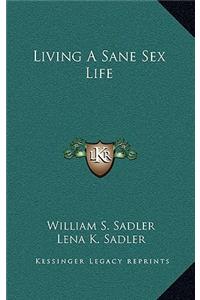 Living a Sane Sex Life