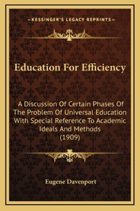 Education for Efficiency