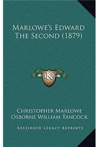 Marlowe's Edward The Second (1879)