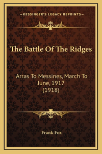The Battle Of The Ridges