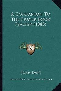 A Companion To The Prayer Book Psalter (1883)