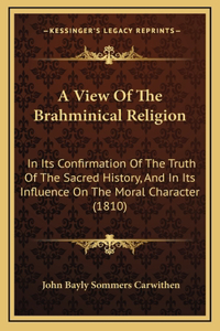 A View Of The Brahminical Religion